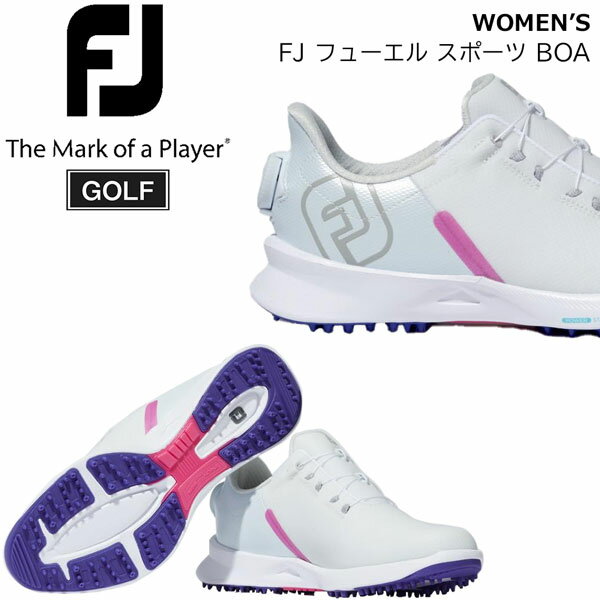 フットジョイ FOOTJOY フューエル スポーツ ボア FUEL SPORT BOA 女性用 スパイクレス ホワイト ゴルフシューズ