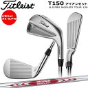 ^CgXg Titleist T150 ACAZbg 5`PW(6{Zbg) Modus3 120 StNu ACA