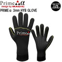 T[tO[u }WbN vCAt@ 23-24 MAGIC PRIME 3mm HYB GLOVE nCXgb`W[WxS2