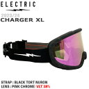 スキー スノーボード ゴーグル 23-24 ELECTRIC エレクトリック CHARGER XL MAT BLACK チャージャーエックスエル PINK CHROME 23-24-GG-ELC 大型 平面