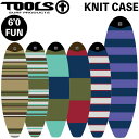 ニットケース TOOLS ツールス TLS KNIT CASE 6’0 FUN