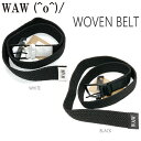 スキー スノーボード ベルト 23-24 WAW ワウ WOVEN BELT ウォーベンベルト ストレッチ ベルト 便利グッズ