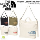 ザ ノースフェイス オーガニック コットン ショルダー TNE NORTH FACE ORGANIC C SHOULDER