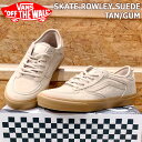 E[ XP[g VANS oY SKATE ROWLEY SUEDE TAN/GUM VN0A2Z3O4NF US SK8