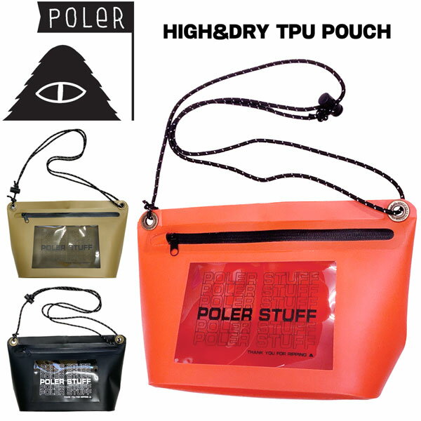 ポーラー 24SS POLER HIGH&DRY TPU POUCH ポーチ メール便配送