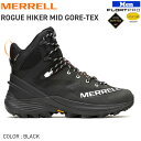 oR gbLO C MERREL  ROGUE HIKER MID GORE-TEX [OnCJ[~bhSAebNX