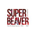 DVD / SUPER BEAVER / LIVE VIDEO 6.5 Tokai No Rakuda Special in ”2023-2024” (初回生産...