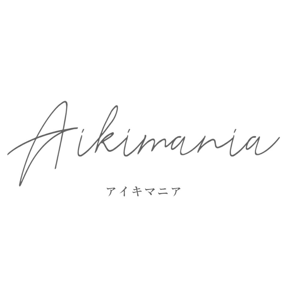 AIKIMANIA（アイキマニア）