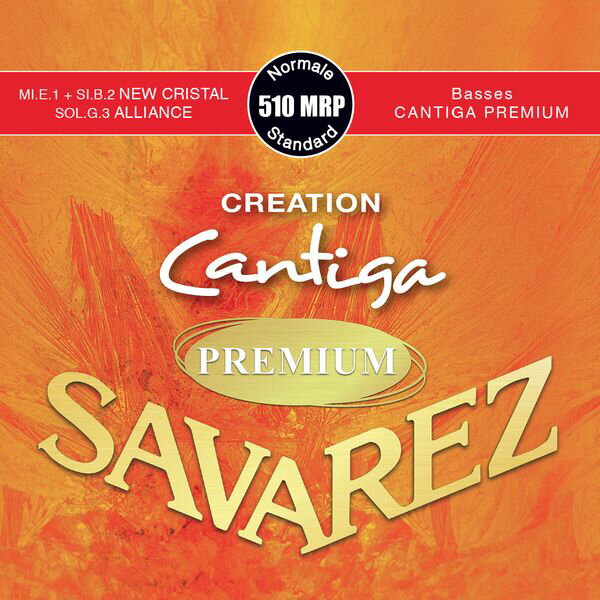 SAVAREZ サヴァレス 510 MRP -Normal tension- CREATION Cantiga PREMIUM 1、2弦ナイロンニュークリスタル 3弦アリアンス 4～6弦カンティーガ