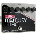 【ポイント5倍】【送料込】【国内正規品】electro-harmonix エレクトロハーモニックス Deluxe Memory Man コーラス/ビブラート搭載 アナログ・ディレイ