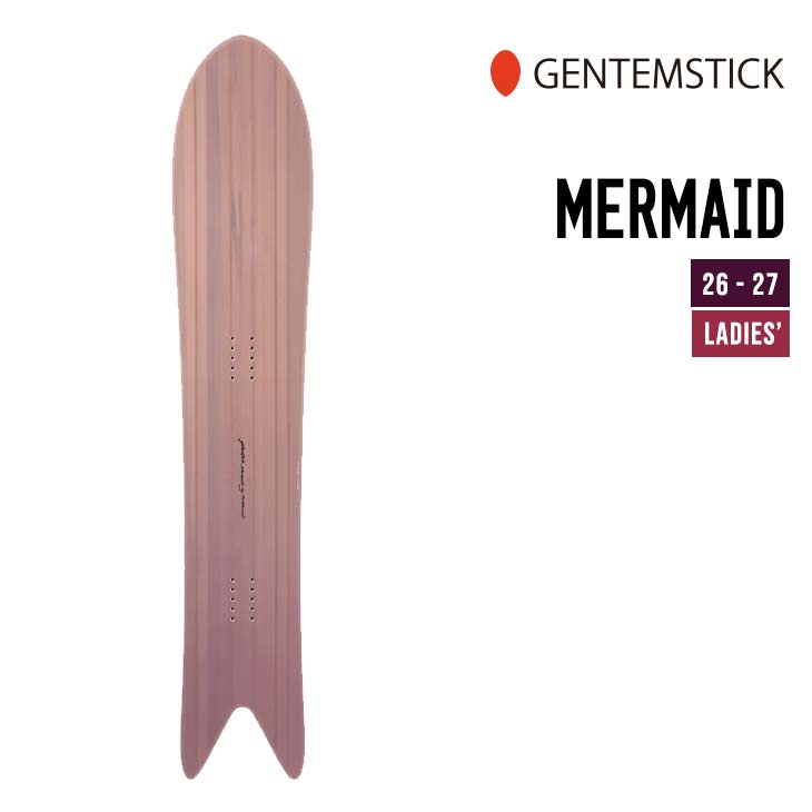 GENTEMSTICK ゲンテンスティック 26-27 MERMAID マーメイド 2026-2027 スノーボード ウィメンズ