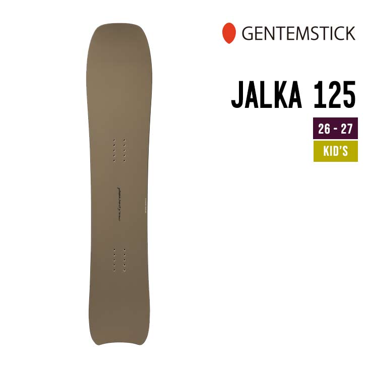 GENTEMSTICK ゲンテンスティック 26-27 JALKA ヤルカ 2026-2027 スノーボード 子供用