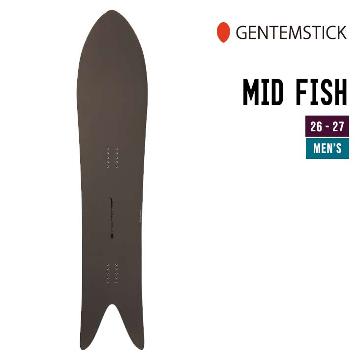 Iron - GENTEMSTICK ゲンテンスティック 26-27 MID FISH ミッドフィッシュ 2026-2027 スノーボード メンズ