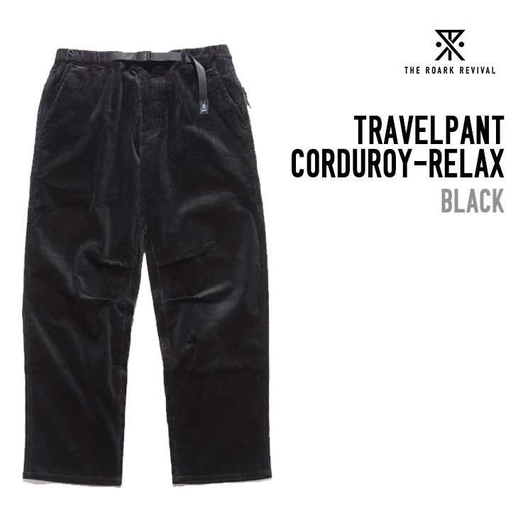 Rakuten - ROARK ロアーク TRAVELPANT CORDUROY-RELAX メンズパンツ トラベルパンツ