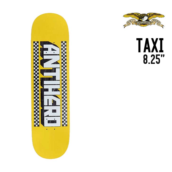 CITY - ANTIHERO アンチヒーロー TAXI 8.25×31.5 タクシー スケートボード デッキ スケボー