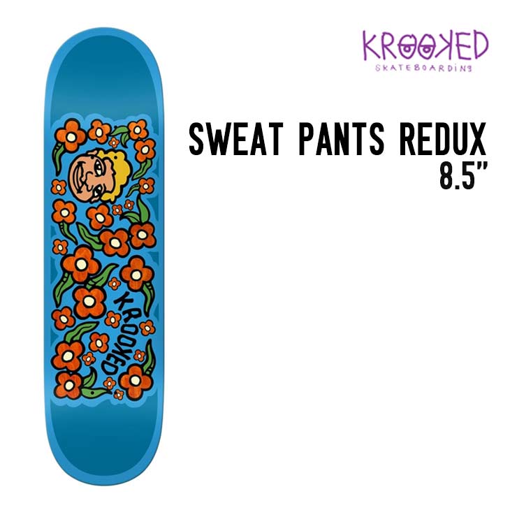 KROOKED クルキッド SWEAT PANTS REDUX 8.5×31.85 スケートボード デッキ スケボー