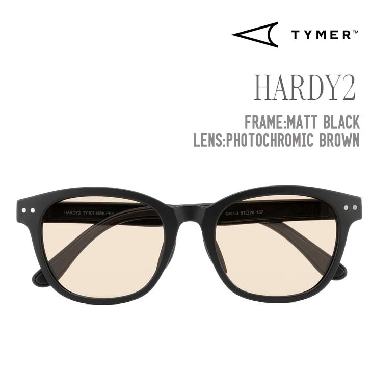 TYMER タイマー HARDY2 サングラス Matt Black-Photochromic Brown TY107-MBK-PBR