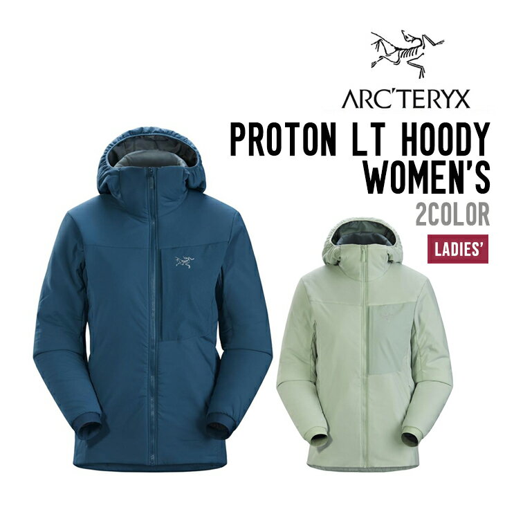 アークテリクス アウター メンズ ARC'TERYX アークテリクス PROTON LT HOODY WOMEN'S プロトン LT フーディ ウィメンズ インサレーテッド ジャケット