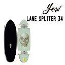 YOW SURF SKATE E T[tXP[g LANE SPLITER 34 [Xvb^[ Rv[g XP[g{[h CHRISTENSON