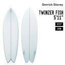 DERRICK DISNEY デリックディズニー TWINZER FISH 5'11