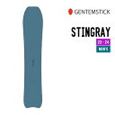 GENTEMSTICK ゲンテンスティック 23-24 STINGRAY スティングレイ [早期予約] [特典多数] 2023-2024 スノボ スノーサーフ その1