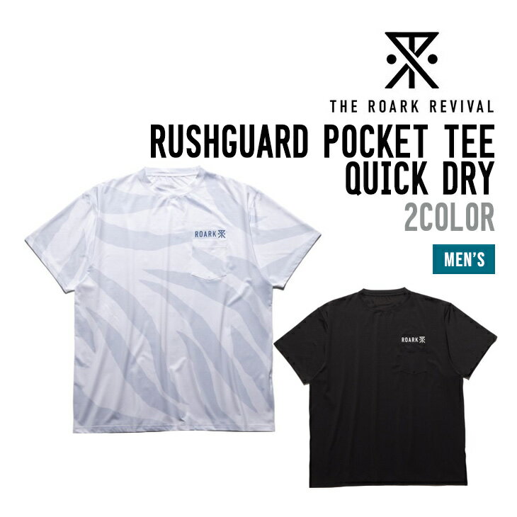 THE ROARK RIVIVAL   ХХ RUSHGUARD POCKET TEE-QUICK DRY å奬ɥ...