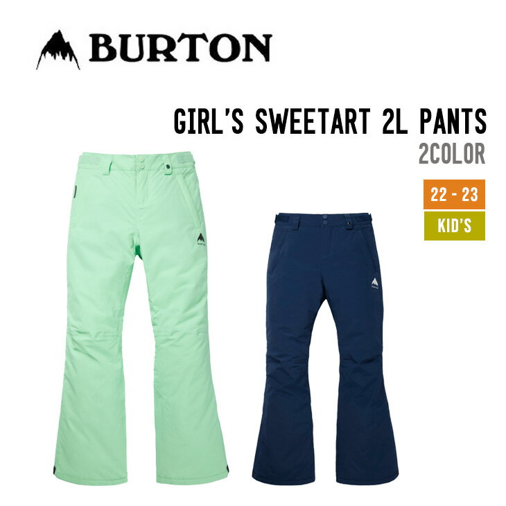 BURTON バートン 22-23 GIRL'S SWEETART 2L PANTS ガールズ スウィートアート パンツ [早期予約] スキー スノーボード ウェア