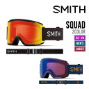 SMITH スミス 23-24 SQUAD スカッド  2023-2024 スノーボード スキー ゴーグル