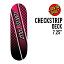 SANTA CRUZ CHECKSTRIP T^N[Y `FbNXgbv Ki XP[g{[h XP{[ SK8 Xg[g