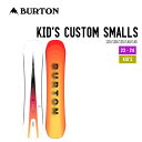 BURTON o[g 23-24 CUSTOM SMALLS JX^ X[Y Ki \ 2023-2024 Xm[{[h LbY