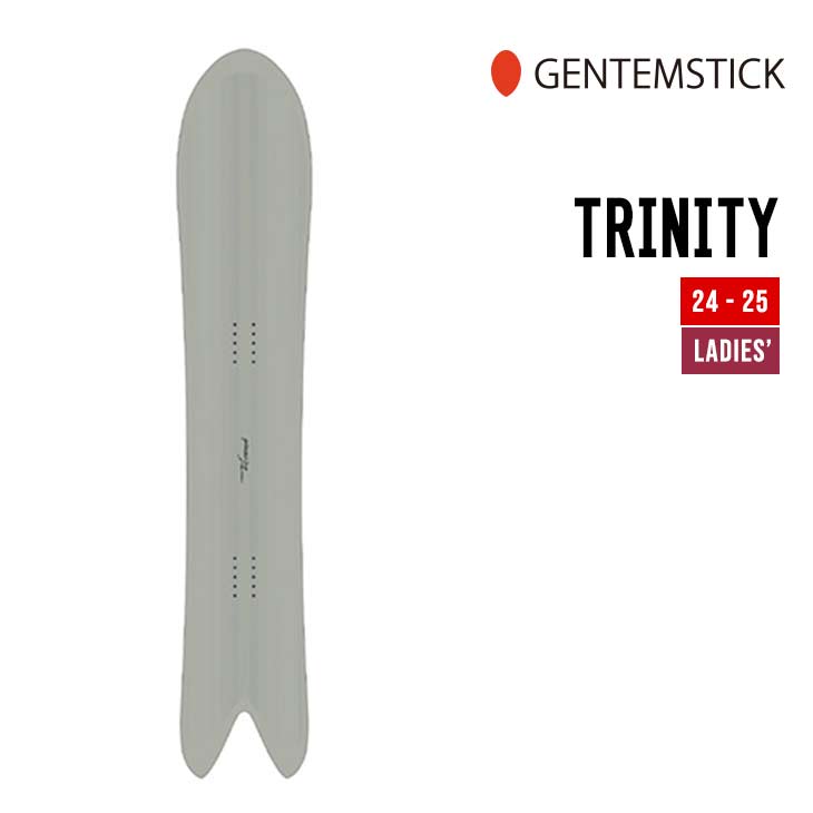 GENTEMSTICK ゲンテンスティック 24-25 TRINITY トリニティー 早期予約 特典多数 2024-2025 スノーボー..