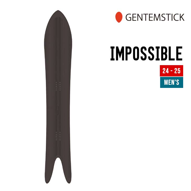 GENTEMSTICK ゲンテンスティック 24-25 IMPOSSIBLE インポッシブル 早期予約 特典多数 2024-2025 スノーボード スノーサーフ