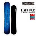 NOVEMBER ノベンバー 24-25 LIVE TOUR ライバーツアー 早期予約 2024-2025 スノーボード フリースタイル ユニセックス