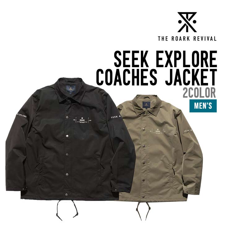 THE ROARK RIVIVAL ザ ロアーク リバイバル SEEK&EXPLORE COACHES JACKET シーク エクスプロアー コーチ ジャケット 正規品 アウター アウトドア タウンユース メンズ