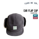 TURN ME ON ターンミーオン EAR FLAP CAP イヤーフラップキャップ 正規品 アウトドア タウンユース サイズ調整可能 ユニセックス