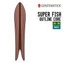 GENTEMSTICK ゲンテンスティック 25-26 SUPER FISH OC スーパーフィッシュ アウトラインコア 早期予約 2025-2026 スノーボ...