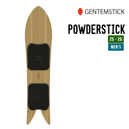 GENTEMSTICK ゲンテンスティック 25-26 POWDERSTICK パウダースティック 早期予約 2025-2026 スノーボード スノーサーフ メンズ GENTEMSTICK ゲンテンスティック 25-26 POWDERSTICK パウダースティック 早期予約 2025-2026 スノーボード スノーサーフ メンズ