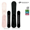 OGASAKA オガサカ 25-26 CT シーティー 2025-2026 早期予約 スノーボード カービング ユニセックス