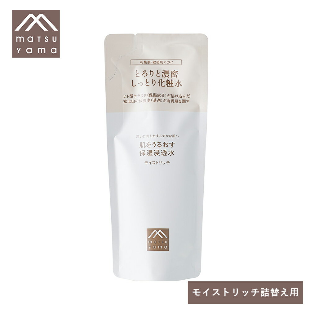 肌をうるおす保湿浸透水 モイストリッチ 詰替用 110ml