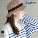 【2025春夏】オーシバル / オーチバル ORCIVAL ラフィア ハット #OR-H0281RLP レディース 帽子 日よけ UVカット 紫外線対策 アウト...
