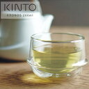 KINTO（キントー） KRONOS ダブルウォール ティーカップ 200ml グラス 保温 保冷 クリアグラス 透明 クリア 二重構造 コーヒー 紅茶 耐熱 耐熱ガラス 食洗機 電子レンジ おしゃれ ギフト 祝い お酒 二層 カップ