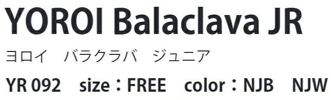 YOROI [ 鎧 YR092 YOROI BALACLAVA JR @3000] スキー スノーボード プロテクター S...