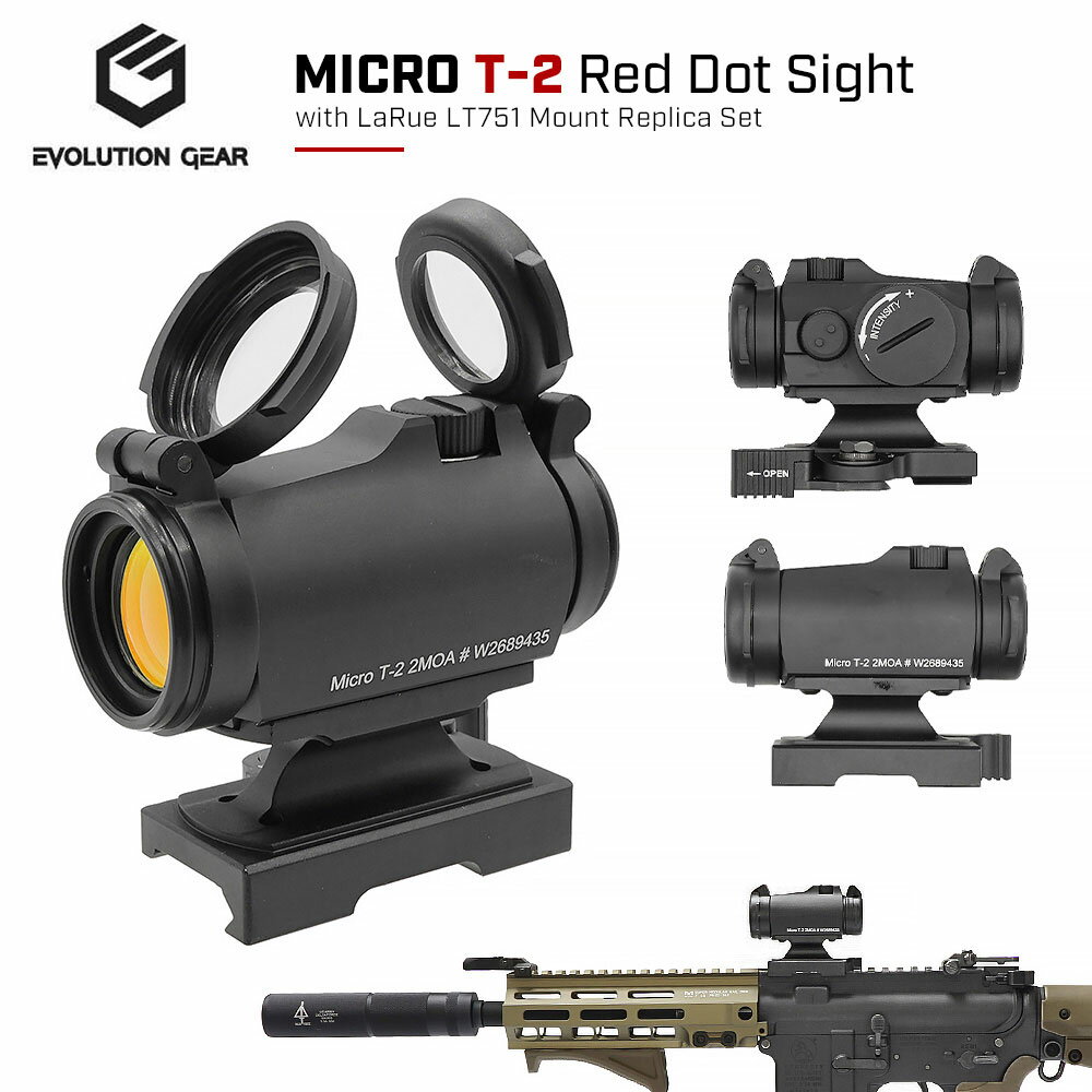 【 Evolution Gear 製 】Micro T-2 ドットサイト 本体 ＆ LaRue LT751 マウント レプリカ セット | T1 T2 マイクロ ダットサイト ハイマウント ローマウント 照準器 東京マルイ マルイ 20mmレール レイル スコープ エアガン エアーガン 電動ガン ガスガン AEG GBB M4 HK416