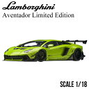 ~jJ[ 1/18 {M[j AF^h[ ~ebhGfBV O[ I[gA[g oeB[EH[N LB-WORKS Lamborghini Aventador fJ[ 79243