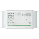 TRUSCO 除菌薬液たっぷりウェットワイパー大判 30枚 251-4669 TJYTW-30