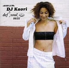 CD▼HARLEM PRESENTS DJ Kaori Def Soul Mix レンタル落ち ケース無
