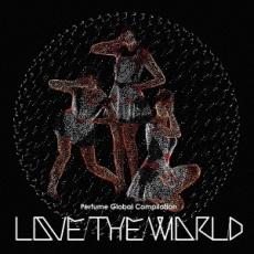 CD▼Perfume Global Compilation LOVE THE WORLD 通常盤 レンタル落ち ケース無