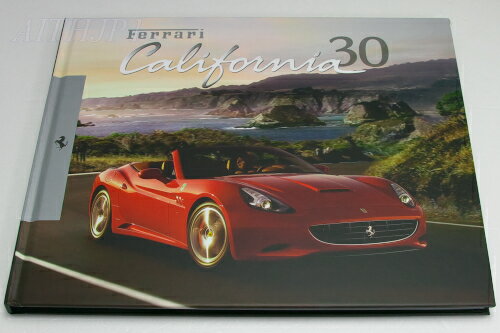 フェラーリ カリフォルニア 30 ハードカバー カタログ　英語 / イタリア語 2012