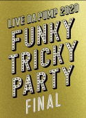 ڥꥳŹۡ[]åꥫɡ10OFFDA PUMP3Blu-ray+2CDLIVE DA PUMP 2020 Funky Tricky Party FINAL at ޥѡ꡼ʡ20/12/16ȯڳڥ_