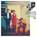 【オリコン加盟店】Awesome City Club CD【Grower】21/2/10発売【楽ギフ_包装選択】